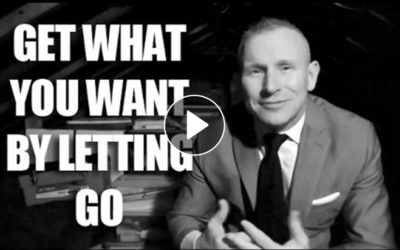 How To GET WHAT YOU WANT By Letting Go (Let It Go!)