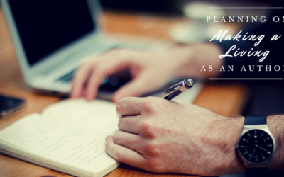 Planning on Making a Living as an Author? Here’s What You Should Know