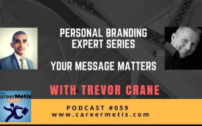 Personal Branding Expert Series: Your Message Matters