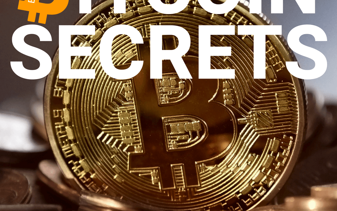 #151: BITCOIN SECRETS