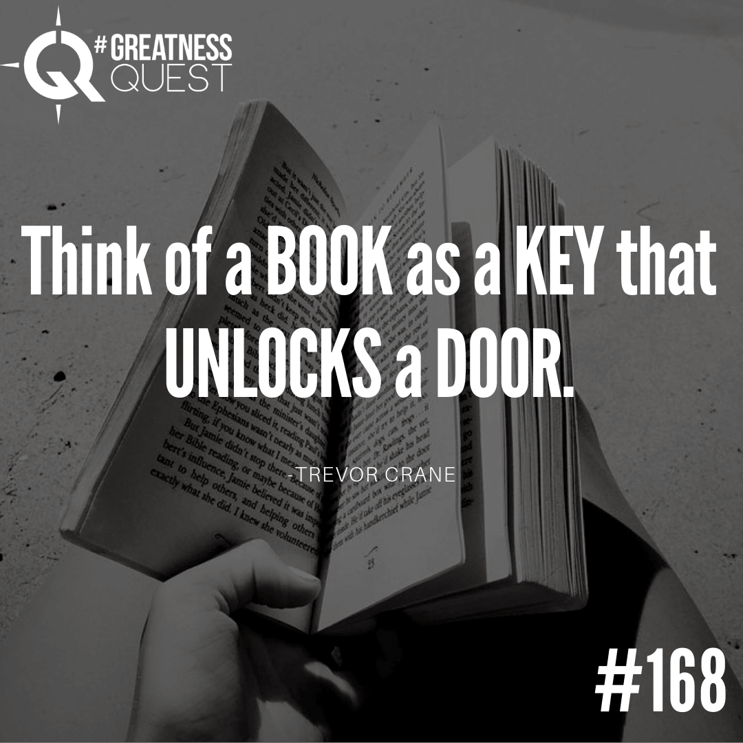 Think of a book as a key that unlocks a door.