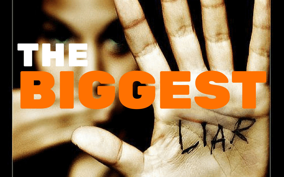 #144: THE BIGGEST LIE