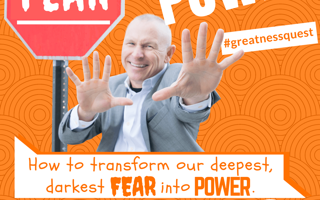 #29: FEAR & POWER