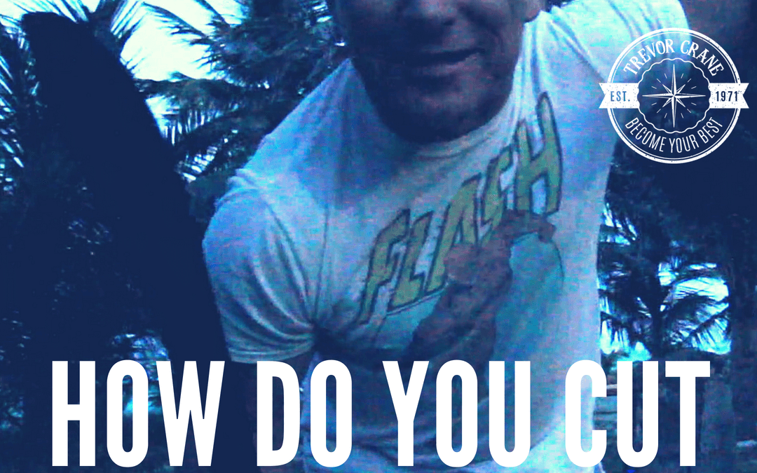 #110: HOW DO YOU CUT YOUR COCONUTS?