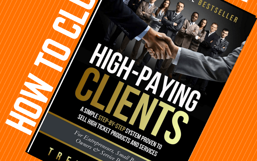 #60: How To Close High-Paying Clients