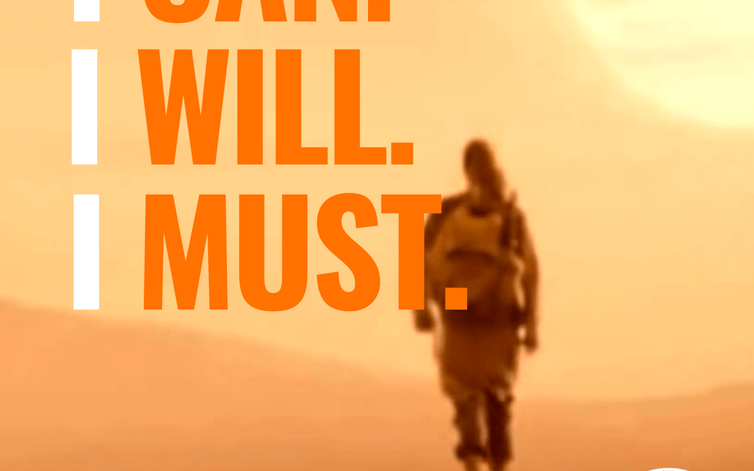 #111: I CAN. I WILL. I MUST.