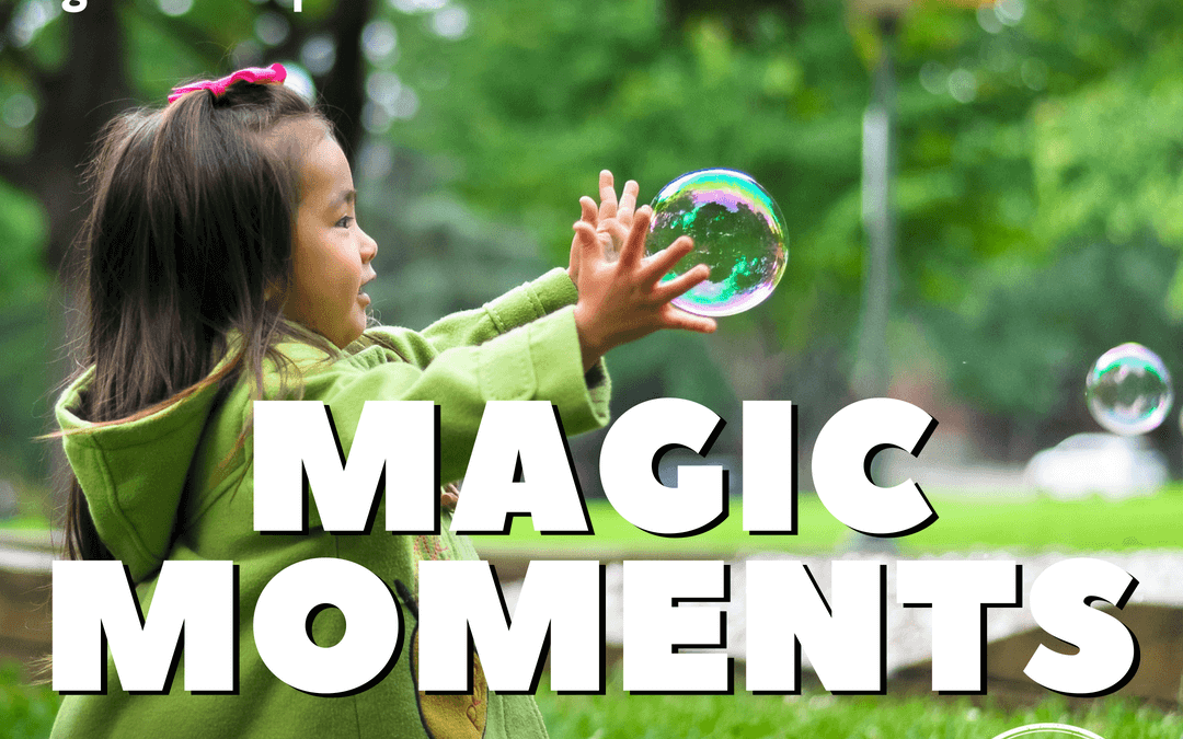 #115: MAGIC MOMENTS