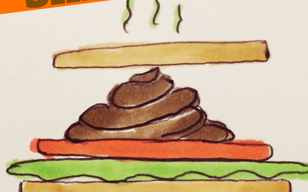 #15: SHIT SANDWICH!