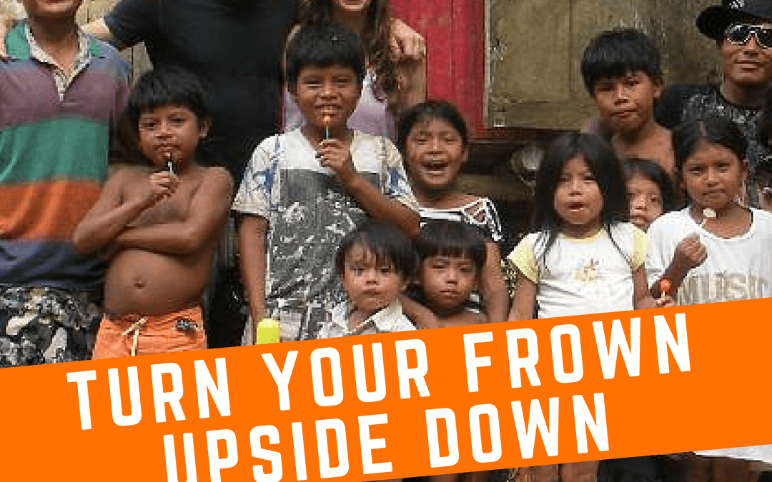 #52: TURN YOUR FROWN UPSIDE DOWN