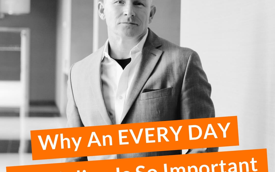 #1: Why Is An EVERYDAY DISCIPLINE So Important?